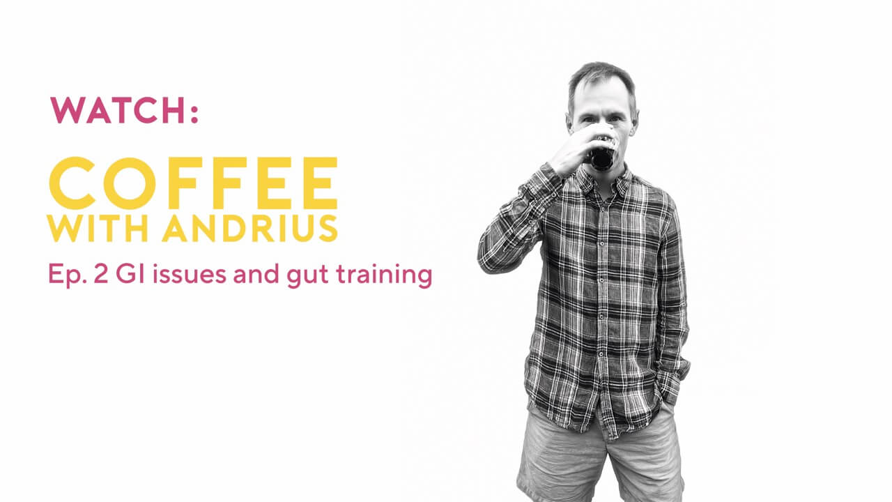 Coffee with Andrius Episode Two Gastro Intestinal Issues and Gut Training