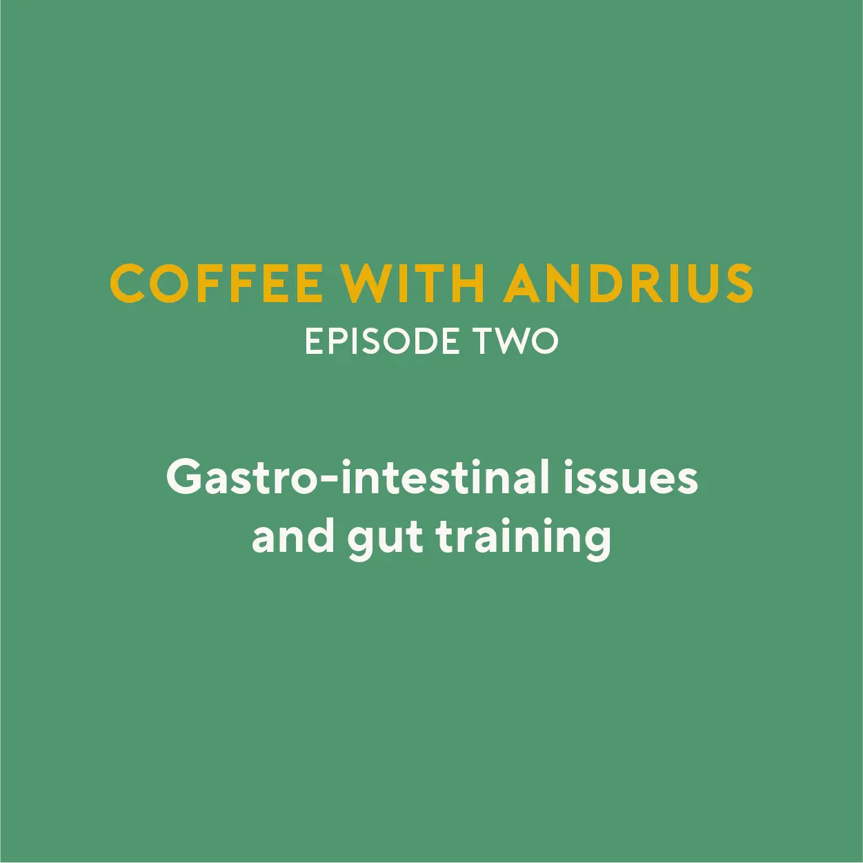 Coffee with Andrius (Ep. 2) | Gastrointestinal issues and gut training | Roam